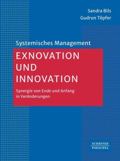 Exnovation und Innovation - Bils, Sandra;Töpfer, Gudrun L.