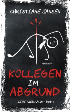 Kollegen im Abgrund - Jansen, Christiane