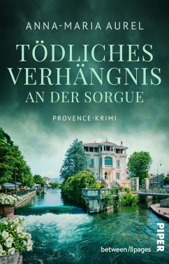 Tödliches Verhängnis an der Sorgue (eBook, ePUB) - Aurel, Anna-Maria