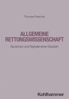 Allgemeine Rettungswissenschaft (eBook, ePUB) - Prescher, Thomas