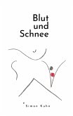 Blut und Schnee (eBook, ePUB)