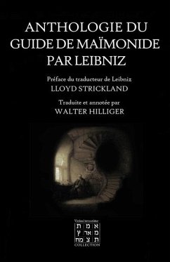 Anthologie du Guide de Maïmonide par Leibniz - Maïmonide, Moïse Ben; Hilliger, Walter