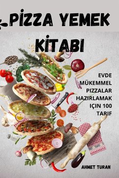 P¿ZZA YEMEK K¿TABI - Ahmet Turan