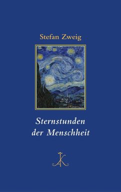 Sternstunden der Menschheit - Zweig, Stefan