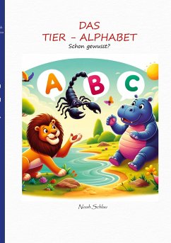 Das Tier-Alphabet - Schlau, Noah