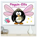 Pinguin-Elfe (hochwertiger Premium Wandkalender 2025 DIN A2 quer), Kunstdruck in Hochglanz