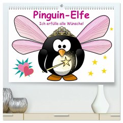 Pinguin-Elfe (hochwertiger Premium Wandkalender 2025 DIN A2 quer), Kunstdruck in Hochglanz