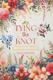 Tying the Knot (eBook, ePUB) Tying the Knot (eBook, ePUB)
