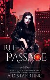 Rites of Passage (Witch Queen, #2) (eBook, ePUB)