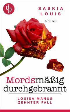 Mordsmäßig durchgebrannt (eBook, ePUB) - Louis, Saskia