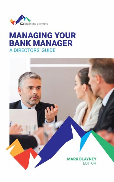 Managing Your Bank Manager (eBook, ePUB) Managing Your Bank Manager (eBook, ePUB)