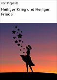 Heiliger Krieg und Heiliger Friede (eBook, ePUB)