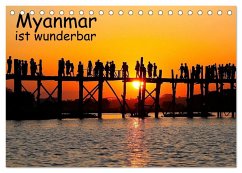 Myanmar ist wunderbar (Tischkalender 2025 DIN A5 quer), CALVENDO Monatskalender - Eppele, Klaus