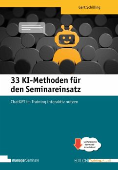 33 KI-Methoden für den Seminareinsatz - Gert, Schilling