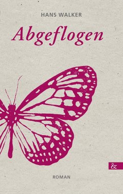 Abgeflogen - Walker, Hans