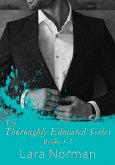 The Thoroughly Educated Series, Books 1-3 (eBook, ePUB)