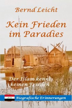 Kein Frieden im Paradies (eBook, ePUB) - Leicht, Bernd