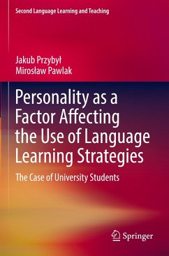 Personality as a Factor Affecting the Use of Language Learning Strategies - Przybyl, Jakub;Pawlak, Miroslaw
