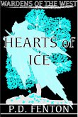 Hearts of Ice: Part One (Wardens of the West, #1) (eBook, ePUB)