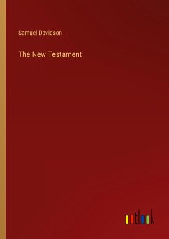 The New Testament - Davidson, Samuel