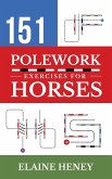 151 Polework Exercises for Horses