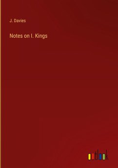 Notes on I. Kings - Davies, J.
