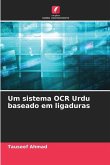 Um sistema OCR Urdu baseado em ligaduras