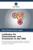 Leitfaden für Unternehmer und Investoren in der DRK