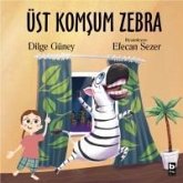 Üst Komsum Zebra