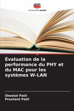 Évaluation de la performance du PHY et du MAC pour les systèmes W-LAN - Patil, Sheetal;Patil, Prashant