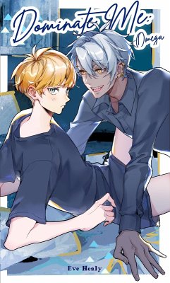 Cover Dominate Me: Omega (eBook, ePUB)