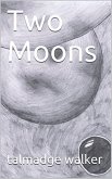 Two Moons (eBook, ePUB) Two Moons (eBook, ePUB)