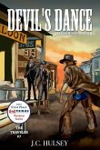 Devil's Dance, Dakota Territory - The Traveler # 7