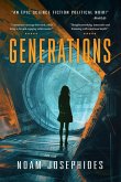 Generations: A Science Fiction Political Mystery Thriller (eBook, ePUB)