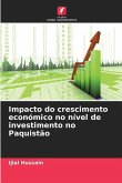 Impacto do crescimento económico no nível de investimento no Paquistão