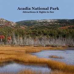 Acadia National Park Attractions Sights to See Kids Book - Marie, Kinsey; Grinslott, Billy