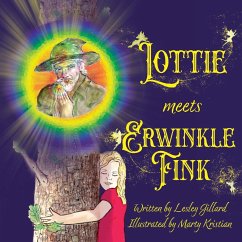 Lottie Meets Erwinkle Fink - Gillard, Lesley
