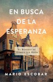 En Busca de la Esperanza En Busca de la Esperanza