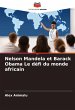 Nelson Mandela et Barack Obama Le défi... - Bild 1