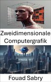 Zweidimensionale Computergrafik (eBook, ePUB)