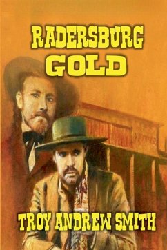 Radersburg Gold - Smith, Troy Andrew