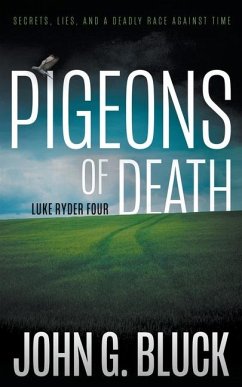 Pigeons of Death - Bluck, John G