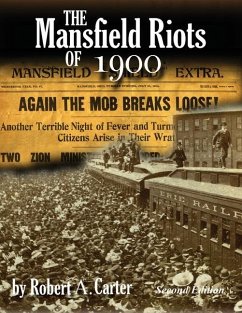 The Mansfield Riots of 1900 - Carter, Robert A