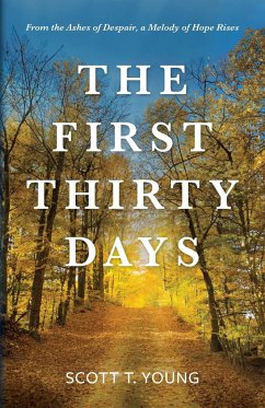 The First Thirty Days - Young, Scott T.