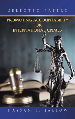 Promoting Accountability for International Crimes - Jallow, Hassan B.