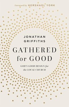 Gathered for Good - Griffiths, Jonathan