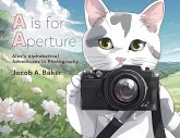 A is for Aperture A is for Aperture