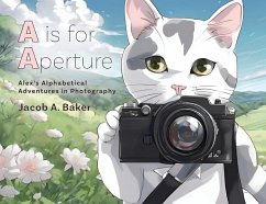 A is for Aperture - Baker, Jacob A