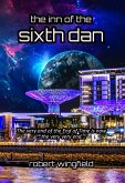 The Inn of the Sixth Dan (The Dan Provocations, #6) (eBook, ePUB)