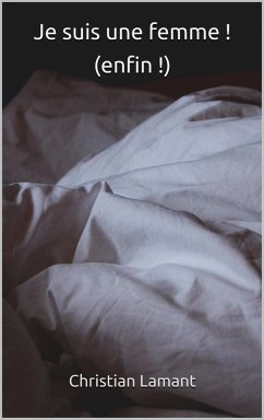 Cover Je suis une femme ! (enfin !) (eBook, ePUB)